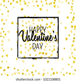 Valentines day card with gold glitter hearts. February 14th. Vector confetti for valentines day card template. Grunge hand drawn texture. Love theme for party invite, retail offer and ad.