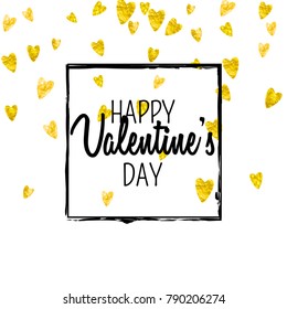 Valentines day card with gold glitter hearts. February 14th. Vector confetti for valentines day card template. Grunge hand drawn texture. Love theme for flyer, special business offer, promo.