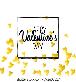 Valentines day card with gold glitter hearts. February 14th. Vector confetti for valentines day card template. Grunge hand drawn texture. Love theme for gift coupons, vouchers, ads, events.