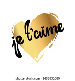 Valentine's day card with gold hand making hearts and typography lettering phrase je t'aime on the white background. Сalligraphy inscription "je t'aime" and glitter heart. I love you in french. 