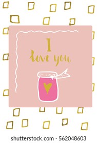 Valentine's day card with hand drawn lettering I love You. It is perfect for invitation, blog banner, fabric print, desktop and phone wallpapers, t-shirt, gift tag, decoupage, scrapbook.