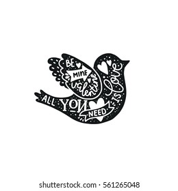Valentines day card with handdrawn letters and tattoo bird. All you need is love. Be mine valentine. Vector typography poster, stamp design, romantic quote