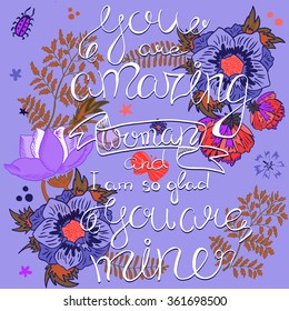 Valentine's day card or invitation design with flowers, leaves, butterflies and handlettering, vector illustration