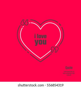 Valentines day card with linear heart in the form of quotes. Vector illustration