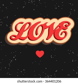Valentines Day card. Love. Can be used as a greeting card, print on T-shirt, bags, decor element 