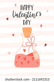Valentine's Day card with a love elixir in a flask and a label and a handwritten phrase - Happy Valentine's Day. Symbol of love, romance. Color flat vector illustration on striped texture background