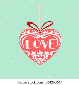 Valentines Day card. Love. Hand drawn poster with typography heart. Can be used as a greeting card, print on T-shirt, bags, decor element 