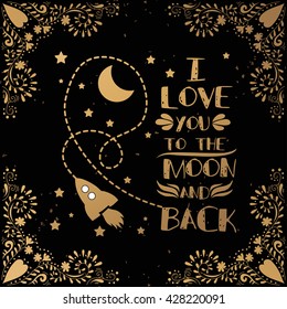 Valentine's day card. I love you to the moon and back. Romantic quote for Valentine's day or Save the date card 