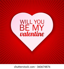 Valentine's day card on a bright red background with Will You Be My Valentine text. Vector illustration.