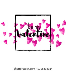 Valentines day card with pink glitter hearts. February 14th. Vector confetti for valentines day card template. Grunge hand drawn texture. Love theme for special business offer, banner, flyer.