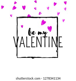 Valentines day card with pink glitter hearts. February 14th. Vector confetti for valentines day card template. Grunge hand drawn texture. Love theme for party invite, retail offer and ad.