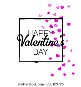 Valentines day card with pink glitter hearts. February 14th. Vector confetti for valentines day card template. Grunge hand drawn texture. Love theme for flyer, special business offer, promo.