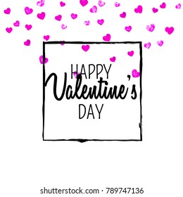 Valentines day card with pink glitter hearts. February 14th. Vector confetti for valentines day card template. Grunge hand drawn texture. Love theme for party invite, retail offer and ad.