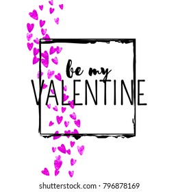 Valentines day card with pink glitter hearts. February 14th. Vector confetti for valentines day card template. Grunge hand drawn texture. Love theme for voucher, special business ad, banner.