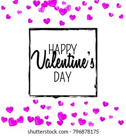 Valentines day card with pink glitter hearts. February 14th. Vector confetti for valentines day card template. Grunge hand drawn texture. Love theme for gift coupons, vouchers, ads, events.