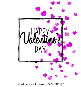 Valentines day card with pink glitter hearts. February 14th. Vector confetti for valentines day card template. Grunge hand drawn texture. Love theme for voucher, special business ad, banner.