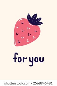 Valentine's Day Card with Pink strawberry and inscription for you. Simple cute greeting card on beige background. Vector illustration.