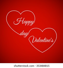 Valentine's Day card. Valentine's Day poster, background. Outline two hearts and the words Happy Valentine's Day. Vector illustration