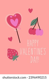 Valentine's day card or poster with cherries, strawberries and lollipop. Vector graphics.