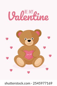 Valentine's day card, poster with teddy bear and typographic elements. Romance, Love concept. illustration for poster, banner, card, postcard, cover, advertising. EPS 10