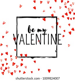 Valentines day card with red glitter hearts. February 14th. Vector confetti for valentines day card template. Grunge hand drawn texture. Love theme for special business offer, banner, flyer.