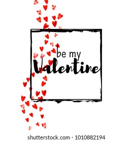 Valentines day card with red glitter hearts. February 14th. Vector confetti for valentines day card template. Grunge hand drawn texture. Love theme for special business offer, banner, flyer.