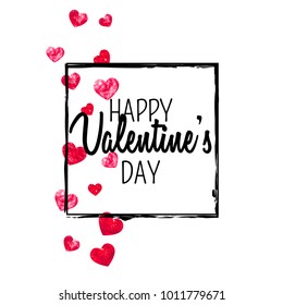 Valentines day card with red glitter hearts. February 14th. Vector confetti for valentines day card template. Grunge hand drawn texture. Love theme for voucher, special business ad, banner.