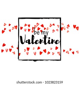 Valentines day card with red glitter hearts. February 14th. Vector confetti for valentines day card template. Grunge hand drawn texture. Love theme for flyer, special business offer, promo.