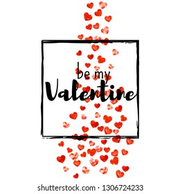 Valentines day card with red glitter hearts. February 14th. Vector confetti for valentines day card template. Grunge hand drawn texture. Love theme for party invite, retail offer and ad.