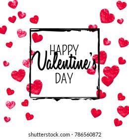 Valentines day card with red glitter hearts. February 14th. Vector confetti for valentines day card template. Grunge hand drawn texture. Love theme for gift coupons, vouchers, ads, events.
