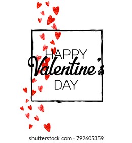 Valentines day card with red glitter hearts. February 14th. Vector confetti for valentines day card template. Grunge hand drawn texture. Love theme for special business offer, banner, flyer.