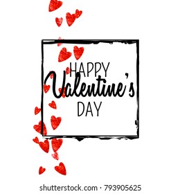 Valentines day card with red glitter hearts. February 14th. Vector confetti for valentines day card template. Grunge hand drawn texture. Love theme for voucher, special business ad, banner.