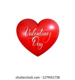 Valentines Day card. Red realistic heart with Valentine's Day lettering.