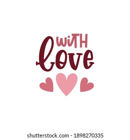 Valentine's day card with romantic phrase about love isolated on white background. Vector Illustration - Vector