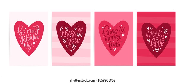 Valentines day card set. Bright pink and burgundy red heart vector design with modern calligraphy love messages: be my Valentine, miss you, love never fails, with love for a gift bag print.