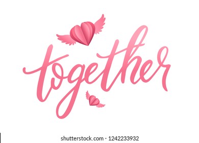 Valentine's day card template. Paper cut effects heart. The inscription lettering: together. Can use for party invitation, greeting card, banner, web project.