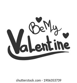 Valentine's Day Card Typography, Valentine's day lettering isolated white background. Card Vector, Concept Black And White, Valentine's Day