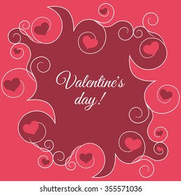 Valentines day cards with ornaments. Love card, wedding, template, poster, banner, invitation. Valentine background. Swirl background. Text. Pink and red hearts. Vector illustration