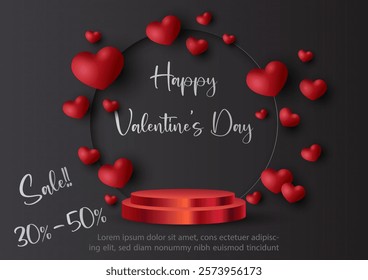 Valentine's day celebration poster advertising design with red hearts in 3d style flying and product stage, Valentine's day sale wording, example texts on black background.