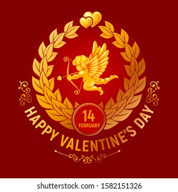 Valentines day chic greeting card with congratulatory text, golden figure of cupid, couple of golden hearts and laurel wreath. Vector illustration.