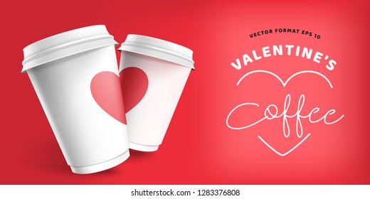 Valentines Day with coffee paper cup with heart red site banner template. Realistic 3D mock up vector eps 10 design. Couple coffee for lovers on Valentines Day. 