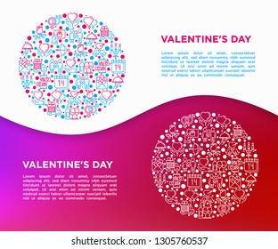 Valentine's day concept in circle with thin line icons: couple in love, romantic evening, cupid bow, balloons, envelope, gift card, candles, love message, gift delivery. Modern vector illustration.