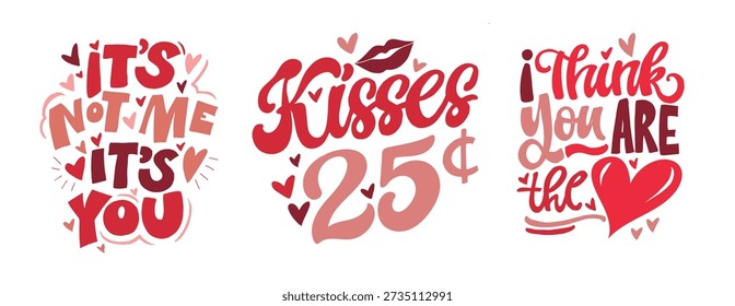 Valentine's Day core. Hand drawn doodle lettering quote about Love. Lettering for t-shirt design, mug print, bag print, clothes fashion. 100% hand drawn vector image.
