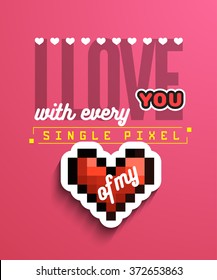 Valentines Day creative unusual greeting card poster flyer template. Valentines cards for IT people, geeks, programmers. Pixel heart love modern vector art concept. Love expression typography design.