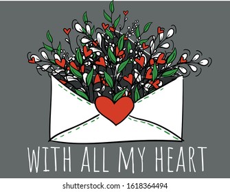 Valentine's day design with hand drawn hearts, branches, mail envelope and leaves in white, black, red and green colors.with all my heart