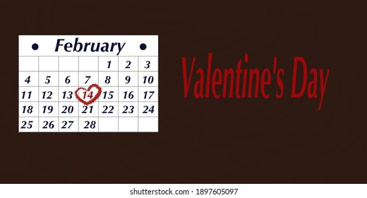 Valentine's Day design. Realistic calendar with a focus on February 14. Festive banner, web poster, flyer, stylish brochure, postcard, cover.