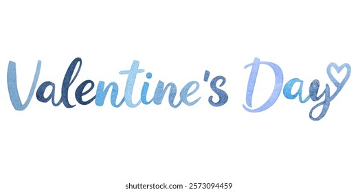 Valentine's Day design, watercolor style, blue hues, romantic theme, festive lettering, love celebration.