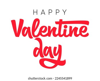 Valentine's day, February 14. Valentine's day hand drawn vector lettering. Vector illustration with hearts and typography. Lettering for postcard, card, congratulations and poster, flyer, social media