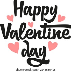 Valentine's day, February 14. Valentine's day hand drawn vector lettering. Vector illustration with hearts and typography. Lettering for postcard, card, congratulations and poster, flyer, social media
