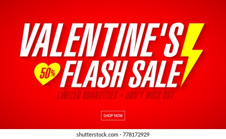 Valentine's Day Flash Sale bright banner template. Limited quantities, don’t miss it out , vector illustration 